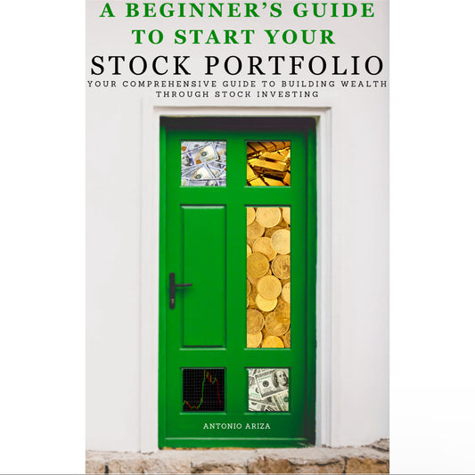A Beginner’s Guide to Start Your Own Stock Portfolio EBook